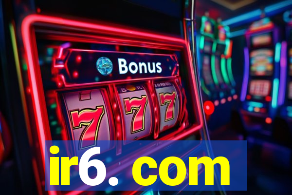 ir6. com